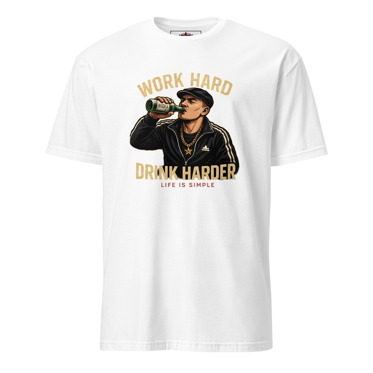 Unisex-T-Shirt work hard drink harder